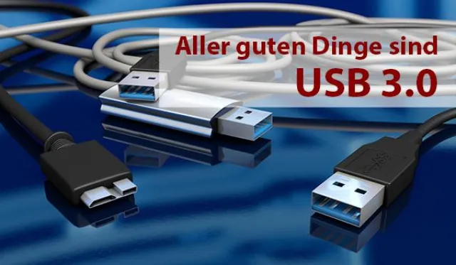 Bild: Aller guten Dinge sind USB 3 - Echtzeit-Unterstützung von USB 3.0