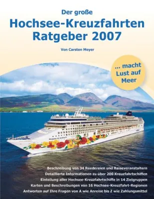 Bild: Der große Hochsee-Kreuzfahrten Ratgeber 2007  macht Lust auf Meer