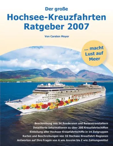 Bild: Der große Hochsee-Kreuzfahrten Ratgeber 2007  macht Lust auf Meer