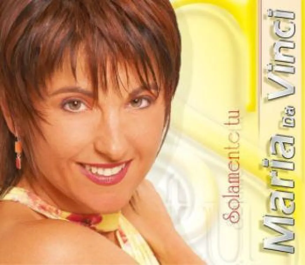 Maria da Vinci - Solamente tu