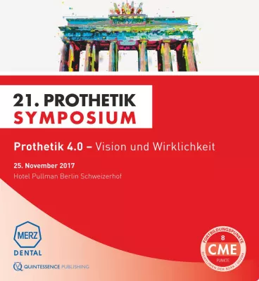 Bild: Prothetik 4.0 – Vision und Wirklichkeit || 21. Prothetik Symposium am 25. November 2017 in Berlin