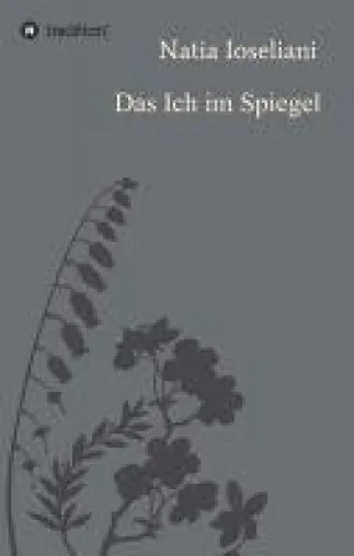 Bild: Das Ich im Spiegel -  ein hochdramatischer Familien-Roman