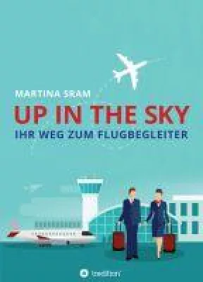 Bild: Up in the sky - Ratgeber für angehende Flugbegleiter