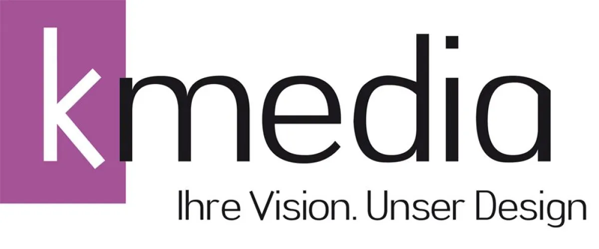 kmedia. Ihre Vision. Unser Design.