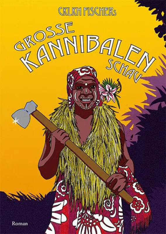 CKLKH FISCHERS GROSSE KANNIBALENSCHAU