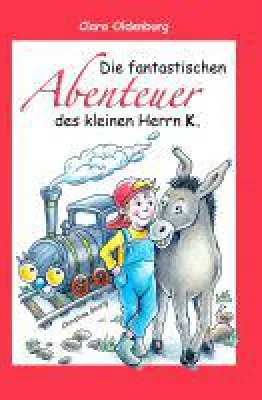 Bild: Die fantastischen Abenteuer des kleinen Herrn K. - von einem Jungen, der nicht erwachsen werden will