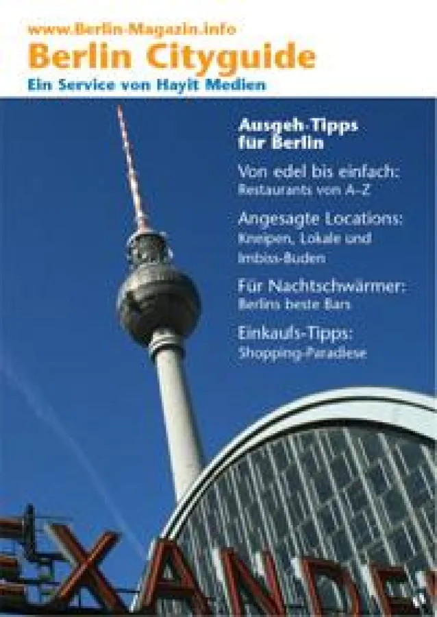 Berlin Cityguide: Insidertipps zu Restaurants, Kneipen, Bars, Einkaufen
