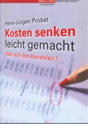 Bild: Kosten senken im Unternehmen - wer will das nicht