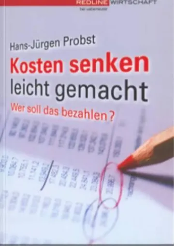 Bild: Kosten senken im Unternehmen - wer will das nicht