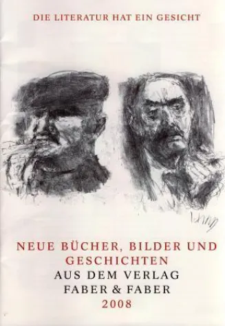 Bild: Faber & Faber, Leipzig - »Die Literatur hat ein Gesicht«