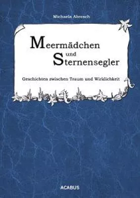 Bild: Ein Buch zum Träumen, Sehnen, Sternensegeln