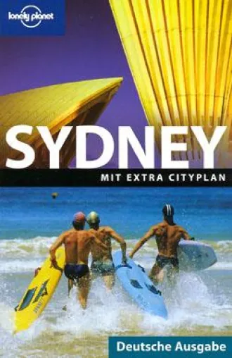 Lonely Planet Sydney – Deutsche Ausgabe Bild: Lonely Planet Sydney – Deutsche Ausgabe