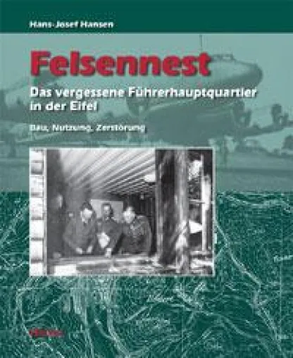 Bild: Felsennest - Ein vergessenes Kapitel der NS-Geschichte