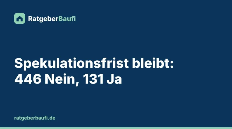 Spekulationsfrist soll abgeschafft werden? Bundestag lehnt den Entwurf mit 446 Stimmen ab Bild: Spekulationsfrist soll abgeschafft werden? Bundestag lehnt den Entwurf mit 446 Stimmen ab