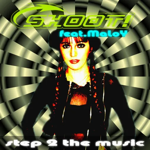 SHOOT! Feat. MaLoy bringen ihre Dancenummer „Step 2 the music“ als Maxi-Single heraus Bild: SHOOT! Feat. MaLoy bringen ihre Dancenummer „Step 2 the music“ als Maxi-Single heraus
