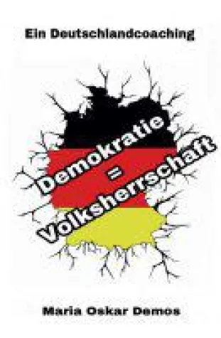 Demokratie = Volksherrschaft - ein Navigator für Deutschland Bild: Demokratie = Volksherrschaft - ein Navigator für Deutschland