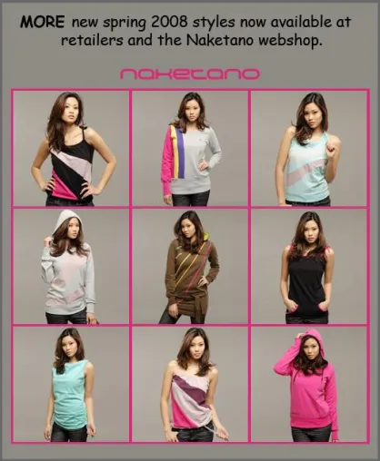 Neue Naketano Kollektion - Spring/Summer 2008 Bild: Neue Naketano Kollektion - Spring/Summer 2008