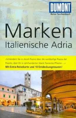 Bild: Neu: DuMont Reise-Taschenbuch Marken • Italienische Adria mit persönlichen Lieblingsorten & Entdeckungstouren