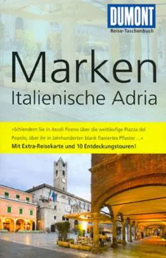 Neu: DuMont Reise-Taschenbuch Marken • Italienische Adria mit persönlichen Lieblingsorten & Entdeckungstouren Bild: Neu: DuMont Reise-Taschenbuch Marken • Italienische Adria mit persönlichen Lieblingsorten & Entdeckungstouren