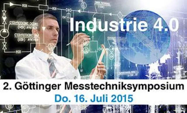 Bild: 2. Göttinger Messtechniksymposium - Messtechnik in der Industrie 4.0