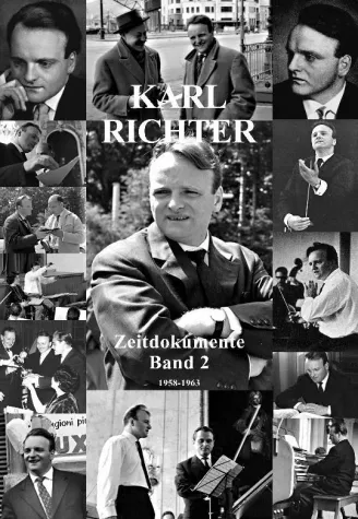 Bild: Buchneuerscheinung: Karl Richter – Zeitdokumente (Band 2): Die Jahre 1958 - 1963