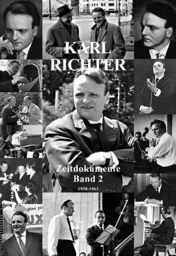 Bild: Buchneuerscheinung: Karl Richter – Zeitdokumente (Band 2): Die Jahre 1958 - 1963