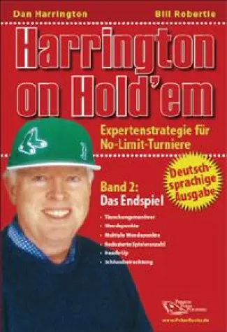 Bild: "Harrington on Hold'em, Band II: Das Endspiel" – Endlich auch auf Deutsch