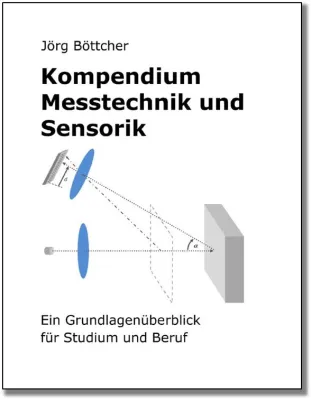 Bild: Neuerscheinung „Kompendium Messtechnik und Sensorik“ von Prof. Dr.-Ing. Jörg Böttcher