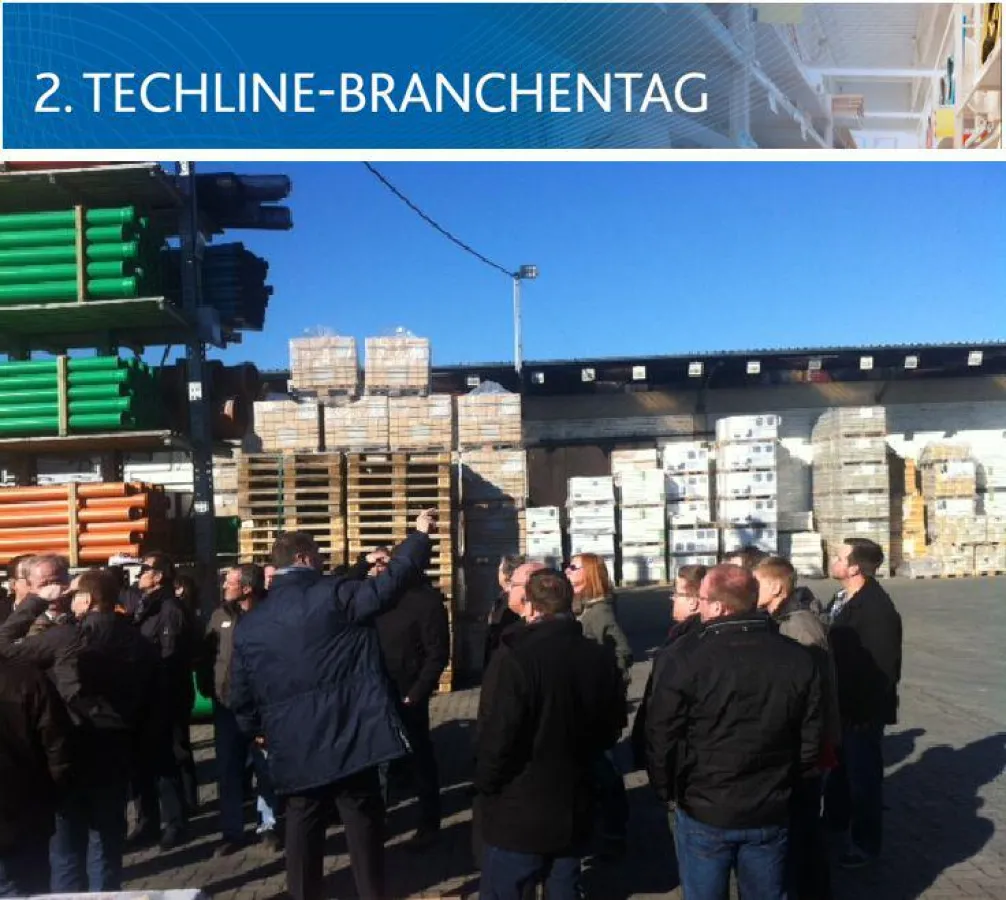 Lagerbesichtigung inklusive - auf dem 2. Techline-Branchentag