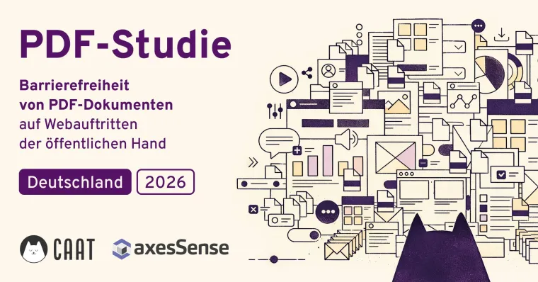 CAAT PDF-Studie zur Barrierefreiheit von PDF-Dokumenten der öffentlichen Hand 2026 Bild: CAAT PDF-Studie zur Barrierefreiheit von PDF-Dokumenten der öffentlichen Hand 2026