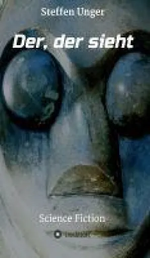 Der, der sieht - ein Mann ohne Vergangenheit ist gekommen, um die Zukunft zu gestalten Bild: Der, der sieht - ein Mann ohne Vergangenheit ist gekommen, um die Zukunft zu gestalten