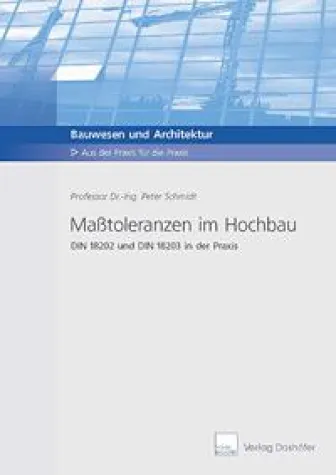 Neue Fachbroschüre: Maßtoleranzen im Hochbau Bild: Neue Fachbroschüre: Maßtoleranzen im Hochbau