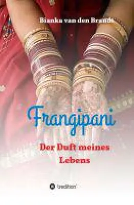 Bild: Frangipani - neues Buch skizziert eine abenteuerliche Selbstfindung in Indien und Nepal