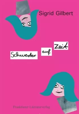 Bild: Verlag für neue Autoren präsentiert „Schwester auf Zeit“ von Sigrid Gilbert