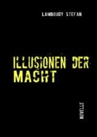 Bild: Illusionen der Macht Buchvorstellung