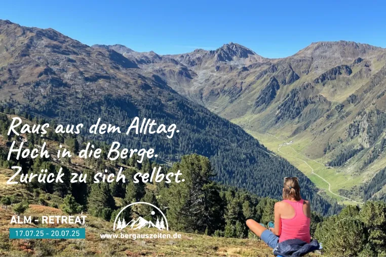 4-tägiges ALM-RETREAT: Bergurlaub & Persönlichkeitsentwicklung verbinden Bild: 4-tägiges ALM-RETREAT: Bergurlaub & Persönlichkeitsentwicklung verbinden