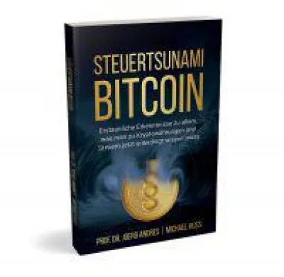 STEUERTSUNAMI BITCOIN: Warum es hochriskant ist, dem Finanzamt Kryptogewinne nicht mitzuteilen Bild: STEUERTSUNAMI BITCOIN: Warum es hochriskant ist, dem Finanzamt Kryptogewinne nicht mitzuteilen