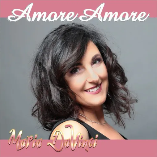 Amore Amore - der neue Italosong von Maria Da Vinci Bild: Amore Amore - der neue Italosong von Maria Da Vinci