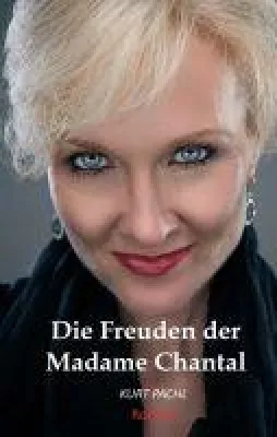 Bild: Die Freuden der Madame Chantal - Ein prickelnd-humorvoller Roman
