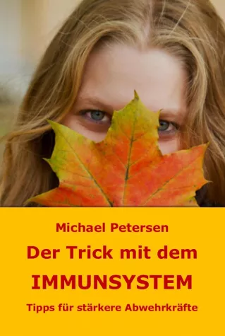 Bild: Neues Buch: Der Trick mit dem Immunsystem