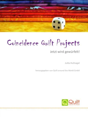 Bild: Buchneuerscheinung: „Coincidence Quilt Projects – Jetzt wird gewürfelt!“