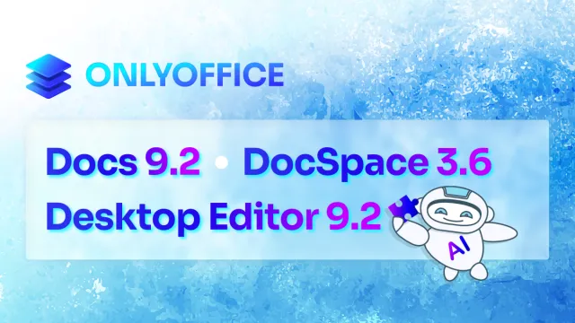 Bild: ONLYOFFICE veröffentlicht DocSpace 3.6 und Docs 9.2: Neue KI-Agenten und mehr Anpassungsmöglichkeiten