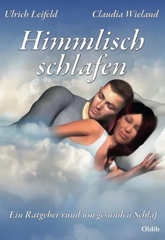 Bild: Himmlisch schlafen - Wie geht das?
