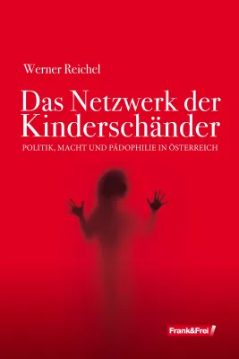 Bild: Aufdeckerbuch: Das Netzwerk der Kinderschänder