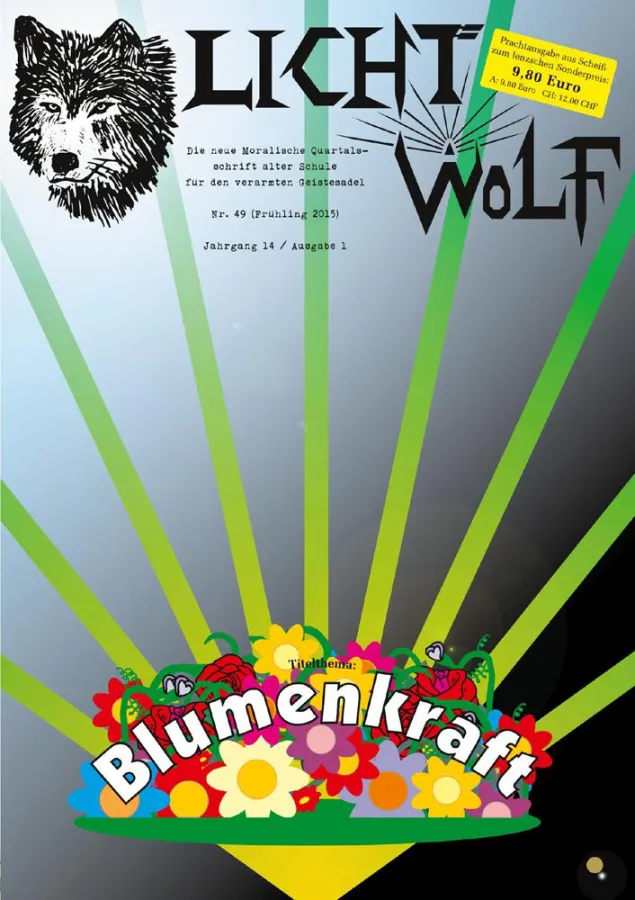 Die Frühlingsausgabe des Lichtwolf zum Thema Blumenkraft ist durchgehend vierfarbig illustriert.
