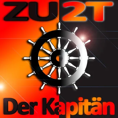 Bild: „Der Kapitän“ – Die neueste Maxi-Single des dynamischen Duos ZU2T ist ab sofort als MP3 erhältlich