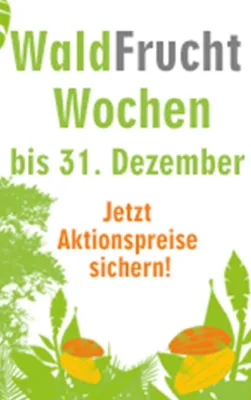 Bild: Aktionsangebot Waldfrucht endet am 31.12.2012: Onlinekauf möglich.