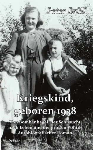 Bild: Peter Brüll, bekannter CDU-Politiker/Landtag Sachsen-Anhalt - sein Buch 'Kriegskind, geboren 1938'
