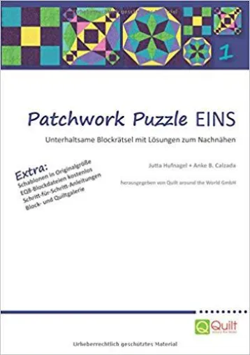Bild: Buchneuerscheinung: Patchwork Puzzle EINS – Unterhaltsame Blockrätsel mit Lösungen zum Nachnähen