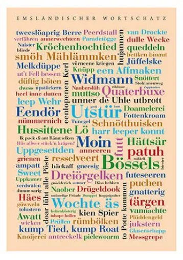 Bild: Ein amüsanter Ausflug in die plattdeutsche Sprache - Der Emsländische Wortschatz